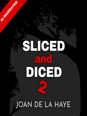 cover image of Sliced and Diced 2